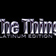 THE THING (Platinum Edition) - Bill Abbott THE THING (Platinum Edition) - Bill Abbott
